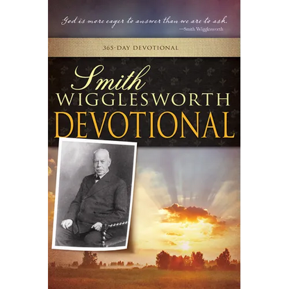Smith Wigglesworth Devotional - Paperback