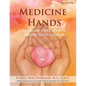 Medicine Hands: Massage Therapy for People with Cancer - Paperback