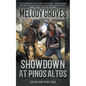 Showdown at Pinos Altos: The Colton Brothers Saga - Paperback