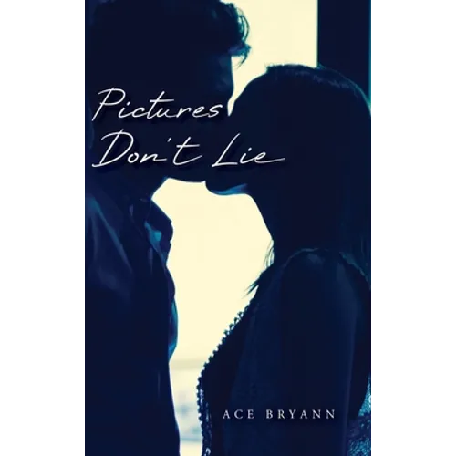 Pictures Don't Lie - Hardcover