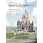 A Portrait of Walt Disney World: 50 Years of the Most Magical Place on Earth - Hardcover