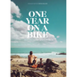 One Year on a Bike: From Amsterdam to Singapore - Hardcover