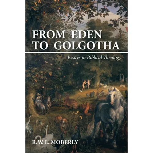 From Eden to Golgotha - Paperback