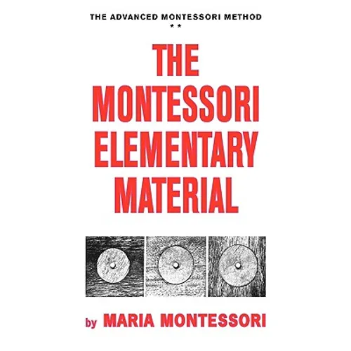 The Montessori Elementary Material - Hardcover
