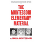 The Montessori Elementary Material - Hardcover