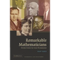 Remarkable Mathematicians: From Euler to Von Neumann - Paperback