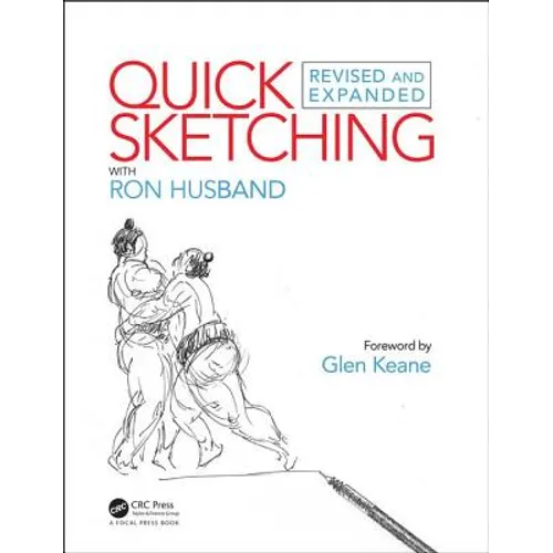 Quick Sketching with Ron Husband: Revised and Expanded - Paperback
