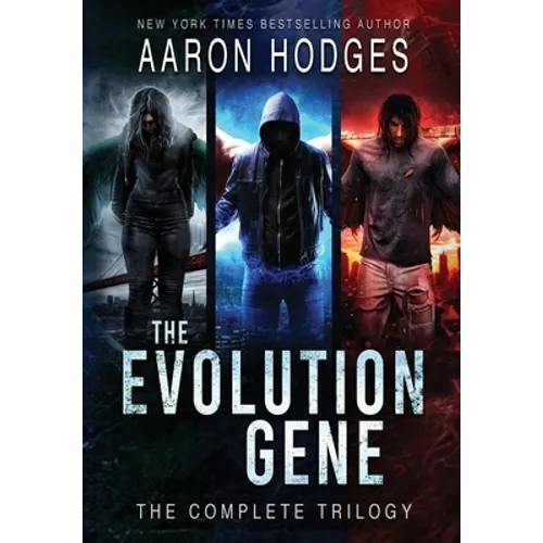 The Evolution Gene: The Complete Trilogy - Hardcover