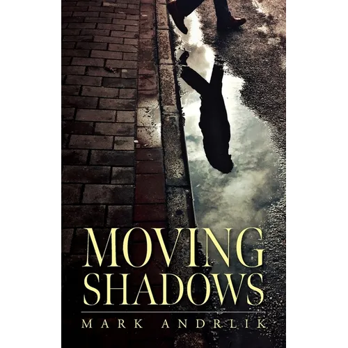 Moving Shadows - Paperback
