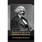 Narrative of the Life of Frederick Douglass - Hardcover