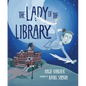 The Lady of the Library - Hardcover