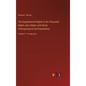 The Supplemental Nights to the Thousand Nights and a Night; with Notes Anthropological and Explanatory: Volume 4 - in large print - Hardcover