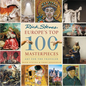 Europe's Top 100 Masterpieces: Art for the Traveler - Paperback
