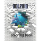 Dolphin coloring book: A Coloring book for adults of 35 amazing Dolphin Coe Stress relief Book Designs Paperback - Paperback