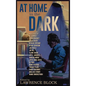 At Home in the Dark - Hardcover