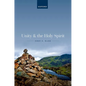 Unity and the Holy Spirit - Hardcover