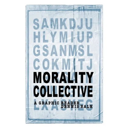 Morality Collective: A Graphic Reader - Paperback