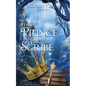 The Prince and the Scribe - Paperback