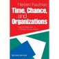 Time, Chance, and Organizations: Natural Selection in a Perilous Environment - Paperback