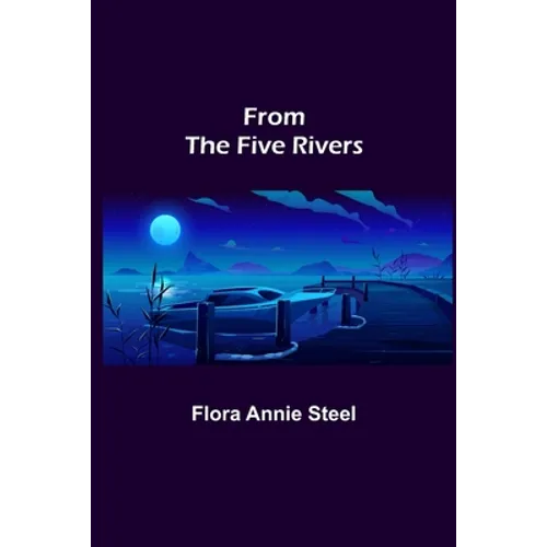 From the Five Rivers - Paperback