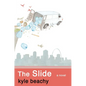 The Slide - Paperback