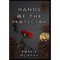 Hands of the Protector - Hardcover