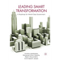 Leading Smart Transformation: A Roadmap for World Class Government - Paperback