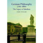 German Philosophy 1760-1860 - Paperback