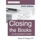 Closing the Books: Sixth Edition - Paperback