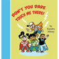 "Don't You Dare Touch Me There!" - Hardcover