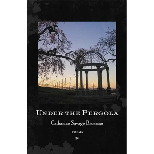 Under the Pergola: Poems - Paperback