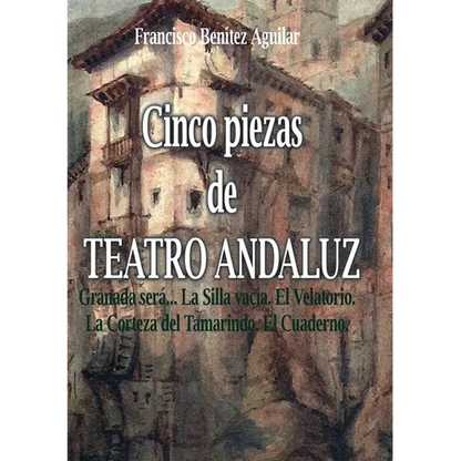 Cinco piezas de teatro andaluz - Paperback