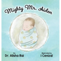 Mighty Mr. Aiden - Hardcover