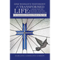 One Woman's Testimony of a Transformed Life: a Book for the Hungry, Hurting, and Healing Heart: An Attestation of Christ's Work in My Life - Paperback