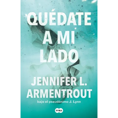Quédate a Mi Lado / Be with Me - Paperback
