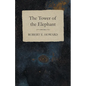 The Tower of the Elephant - Paperback