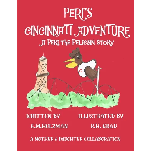 Peri's Cincinnati Adventure - Paperback