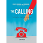 The Calling Prayer Journal and Workbook Romans 8: 28: Fulfilling Your God-Given Assignment Will You Answer the Call? - Paperback