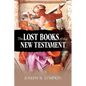The Lost Books of the New Testament - Paperback