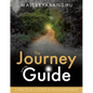 The Journey and the Guide: A Practical Course in Enlightenment - Paperback