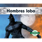 Hombres Lobo (Werewolves) - Library Binding