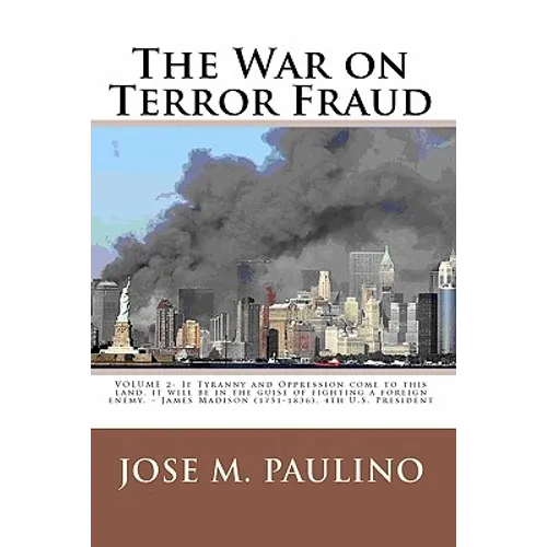 The War On Terror Fraud: Scene Two: The Fraud Of The Fraud - Paperback