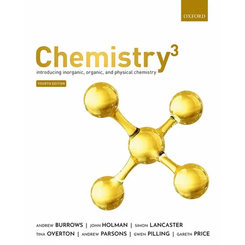 Chemistry3 4th Edition: Introducing Inorganic, Organic and Physical Chemistry - Paperback