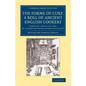 The Forme of Cury, a Roll of Ancient English Cookery - Paperback