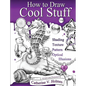 How to Draw Cool Stuff: Shading, Textures and Optical Illusions - Hardcover