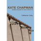 Kate Chapman: Adobe Builder in 1930s Santa Fe - Paperback