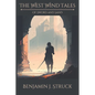 The West Wind Tales: Of Sword and Sand - Paperback