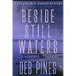 Beside Still Waters: A Chautauqua Murder Mystery - Paperback