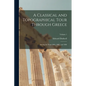A Classical and Topographical Tour Through Greece: During the Years 1801, 1805, and 1806; Volume 1 - Paperback