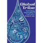 Global Tribe: Technology, Spirituality and Psytrance - Paperback